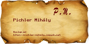 Pichler Mihály névjegykártya